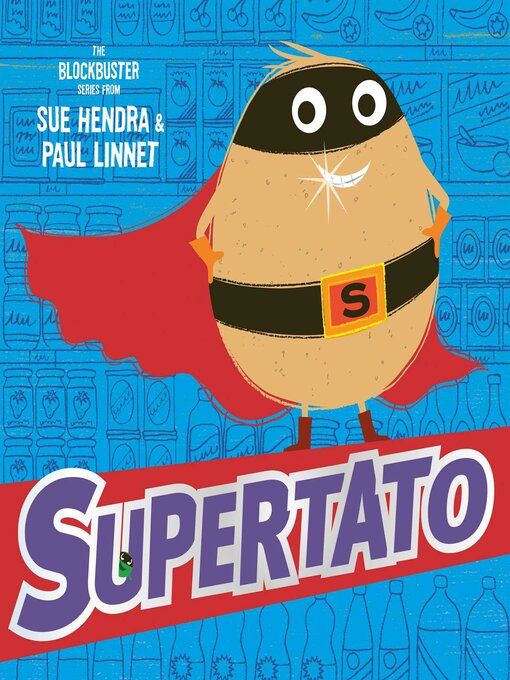 Title details for Supertato by Sue Hendra - Available